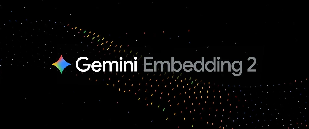 Gemini Embedding 2: Our first natively multimodal embedding model